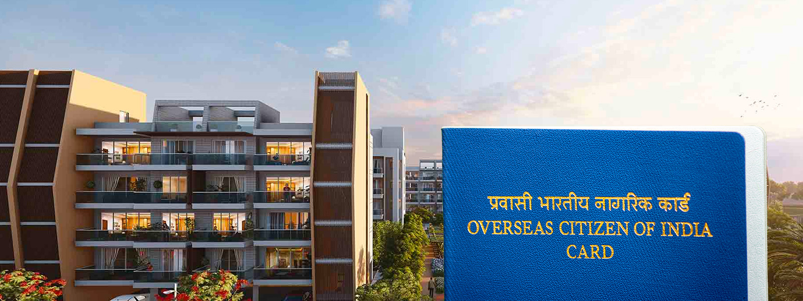 Process of Owning Property by NRI in India Adani Realty Blog